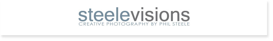SteeleVisions - Galleries and Photography Blog of Phil Steele